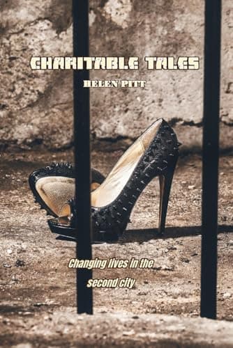 Charitable Tales: Changing Lives in the Second City