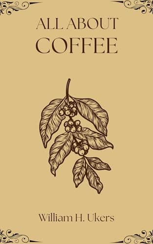 All About Coffee - Modern Illustrated Edition