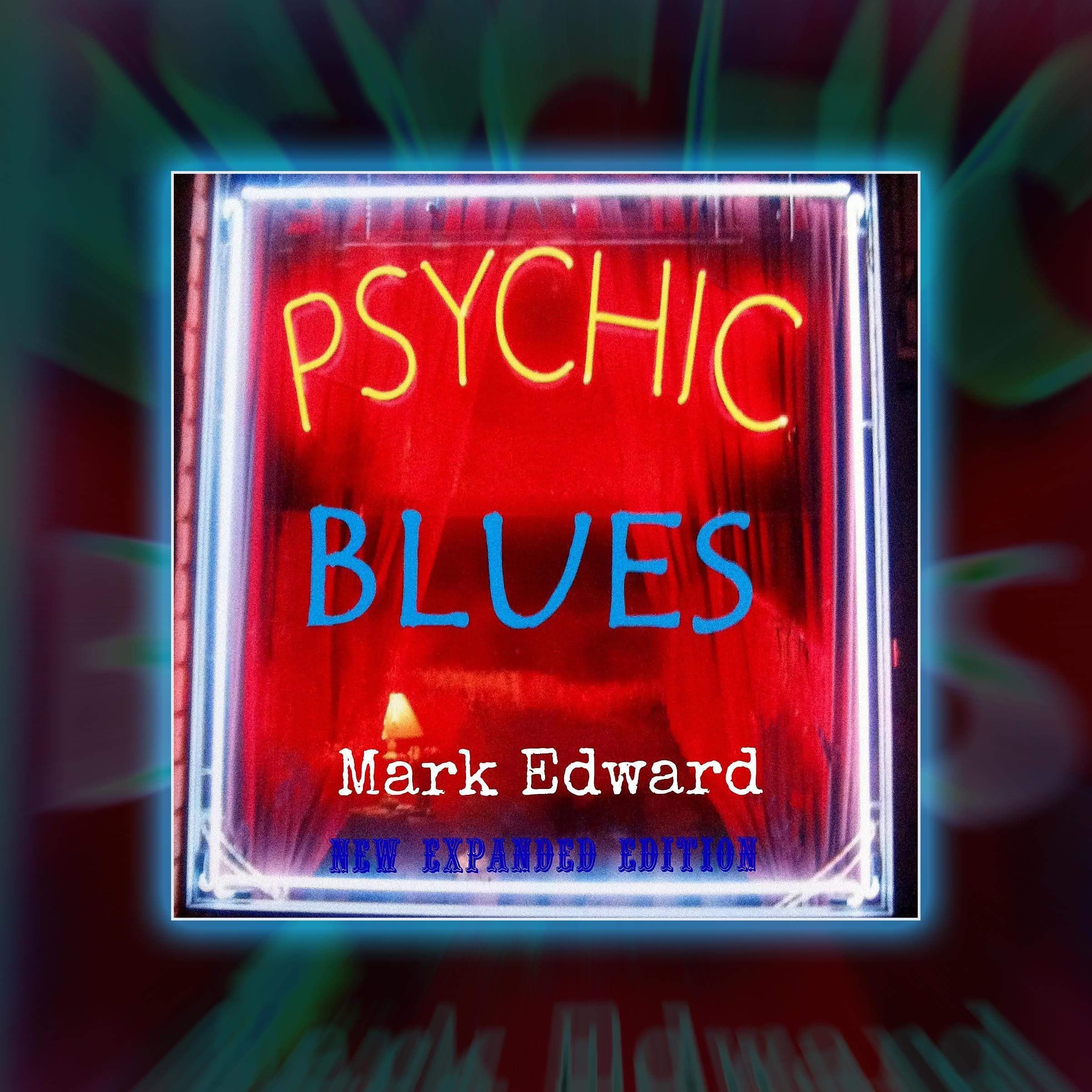 Psychic Blues: New Expanded Edition