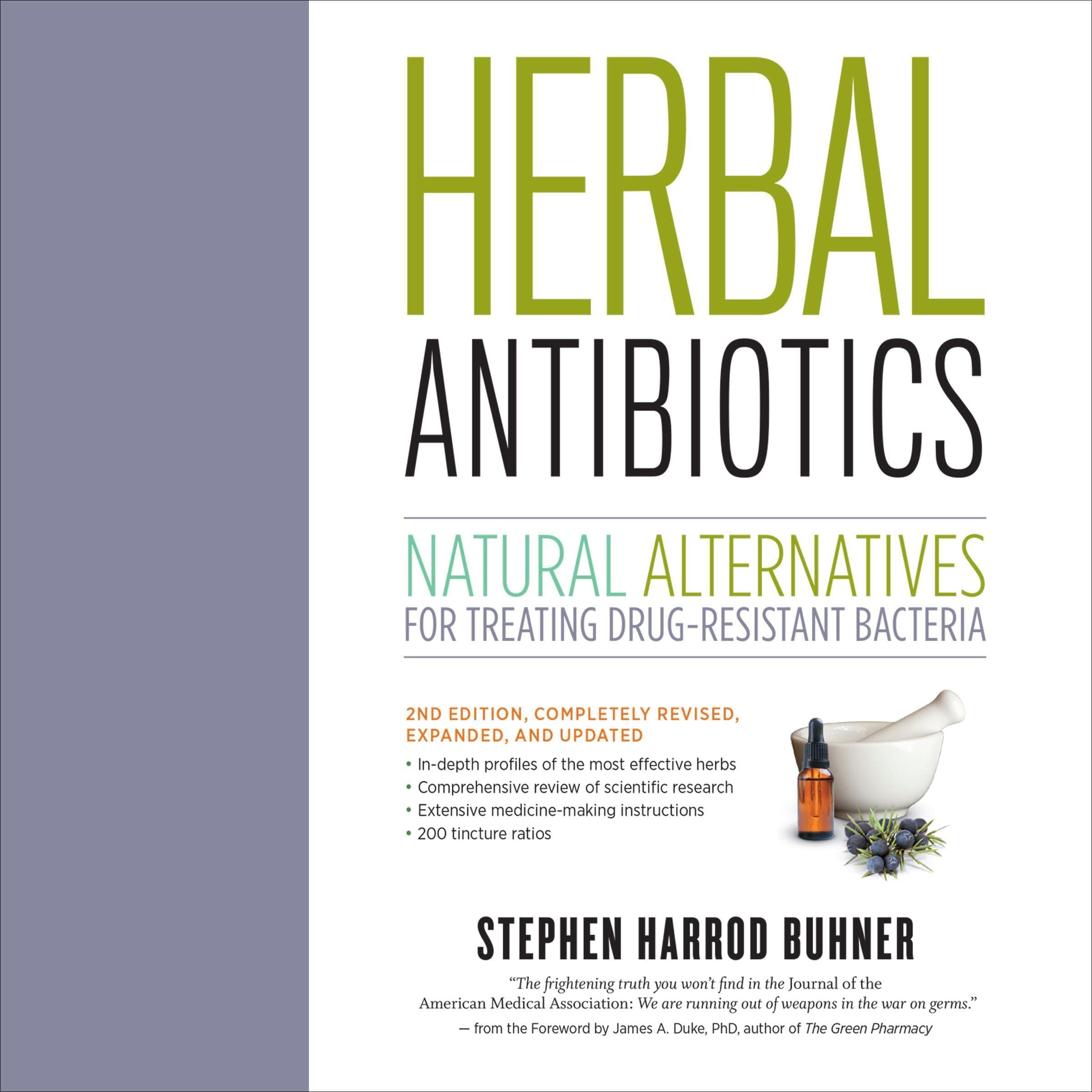 Herbal Antibiotics: Natural Alternatives for Treating Drug-Resistant Bacteria