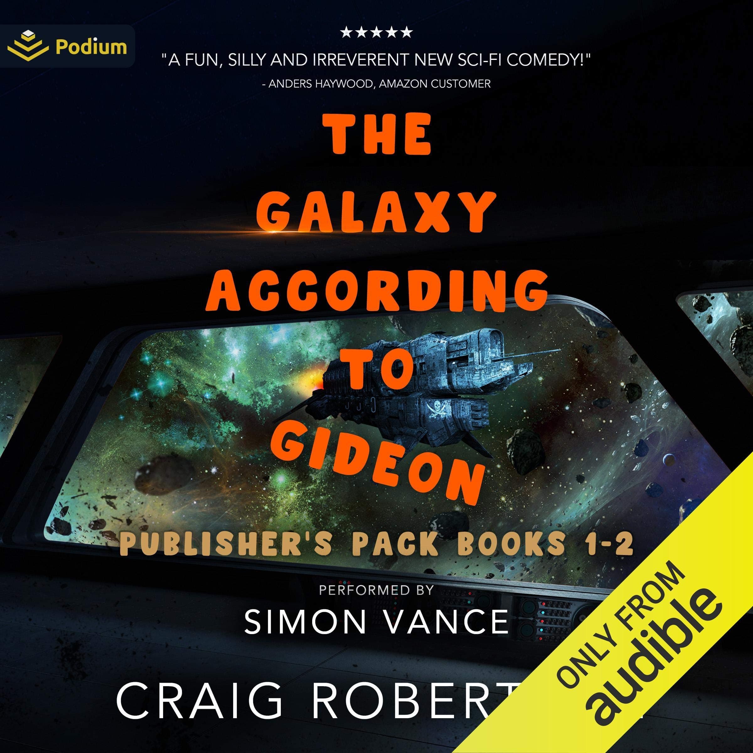 The Galaxy According to Gideon: Publisher's Pack: Road Trips in Space, Books 1-2