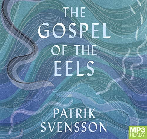 The Gospel of the Eels