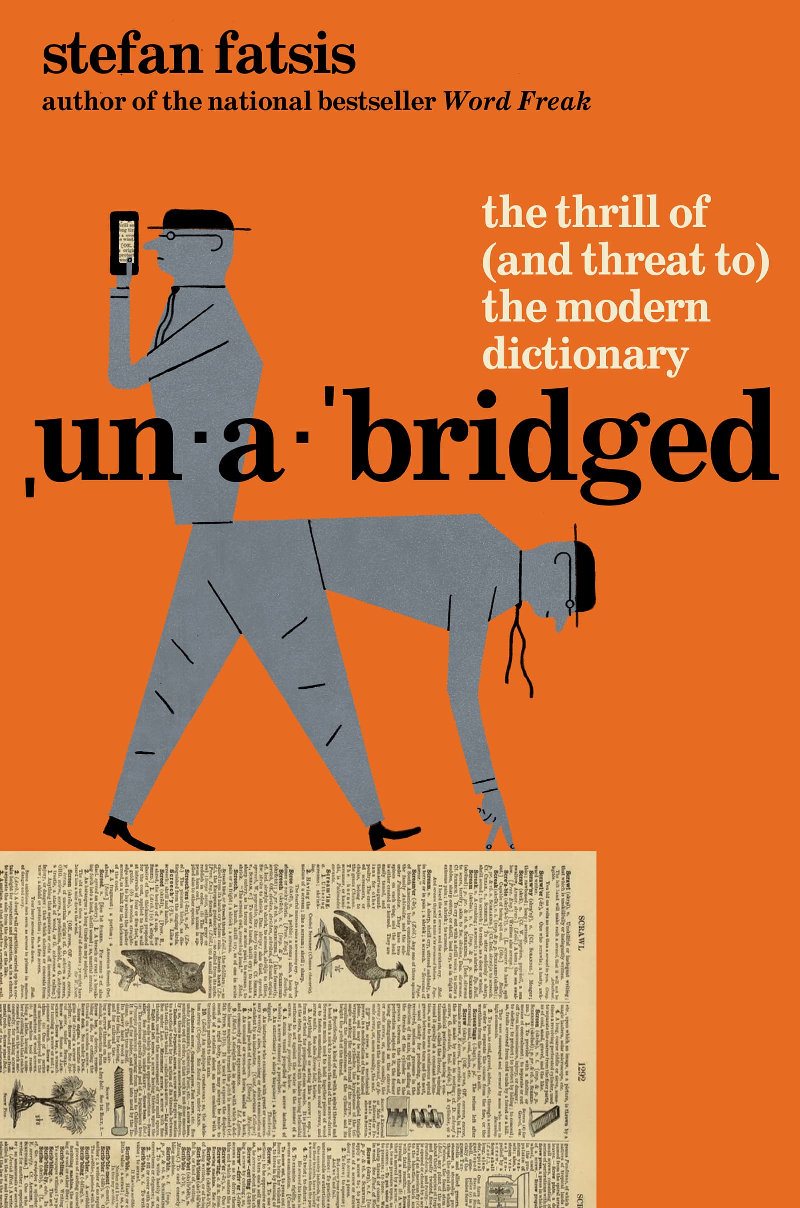Unabridged: The Thrill of (and Threat to) the Modern Dictionary