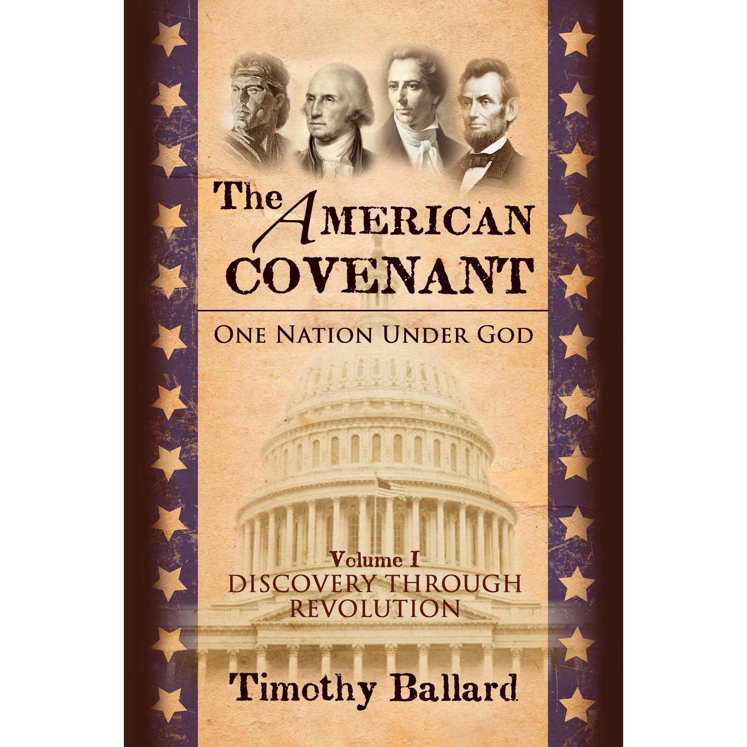 The American Covenant: One Nation Under God V1