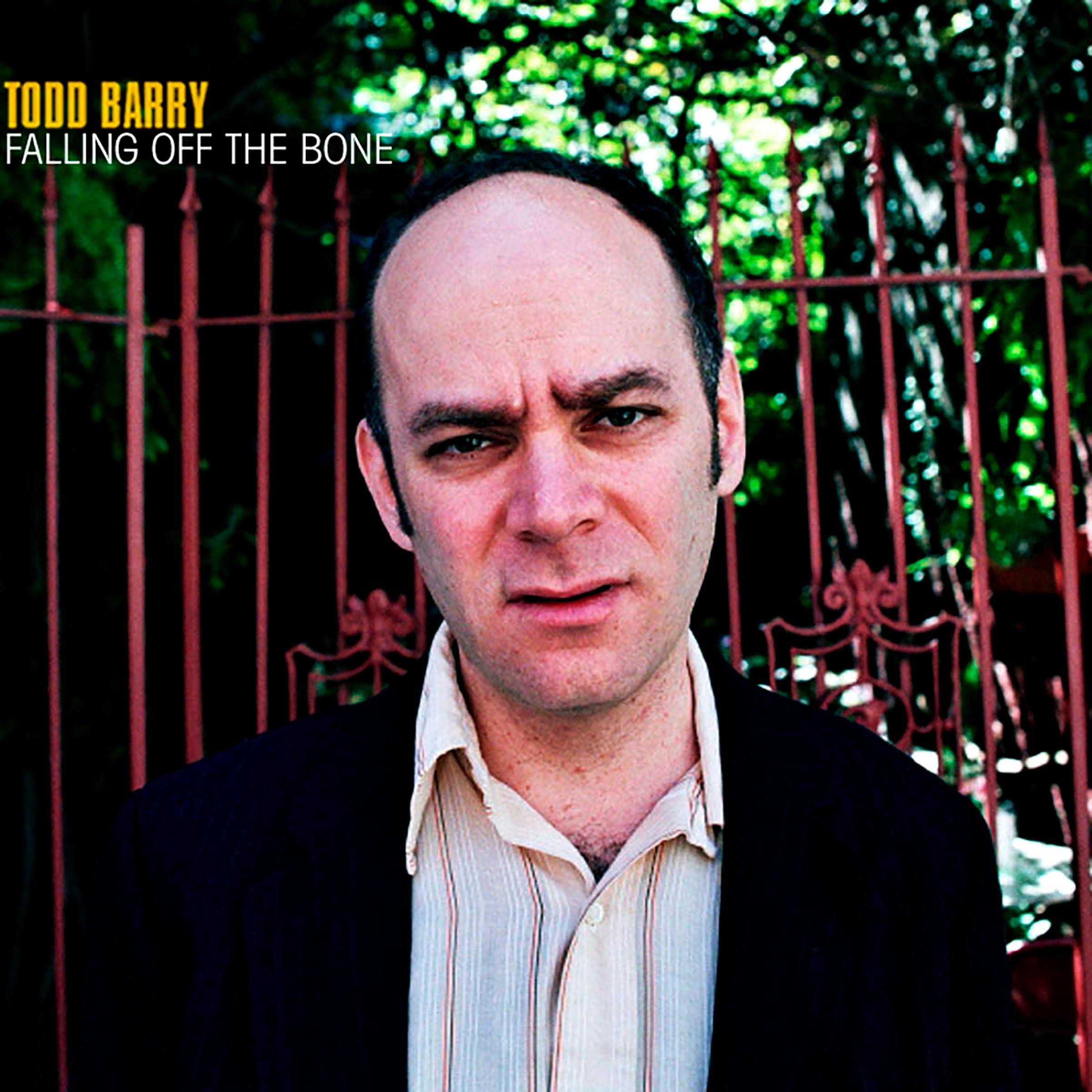 Todd Barry: Falling Off the Bone