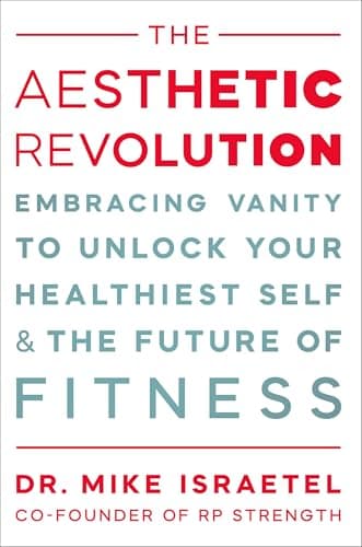 The Aesthetic Revolution: Embracing Vanity and the Future of Fitness to Unlock Your Healthiest Self
