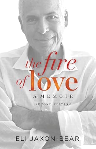 The Fire of Love: A Memoir