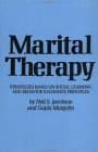 Marital Therapy Strategies Based On Social Learning & Behavior Exchange Principles: Strategies Based on Social Learning and Behavior Exchange Principles