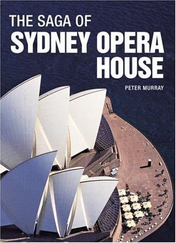 The Saga of Sydney Opera House