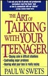 The Art of Talking With Your Teenager