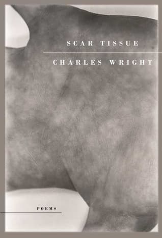 Scar Tissue: Poems