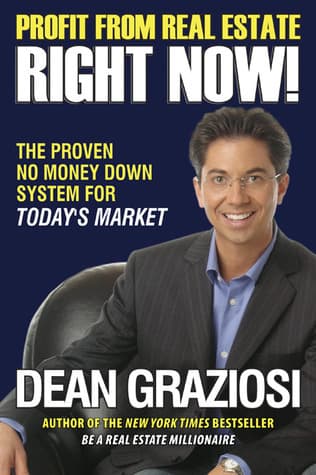 Profit From Real Estate Right Now!: The Proven No Money Down System for Today s Market