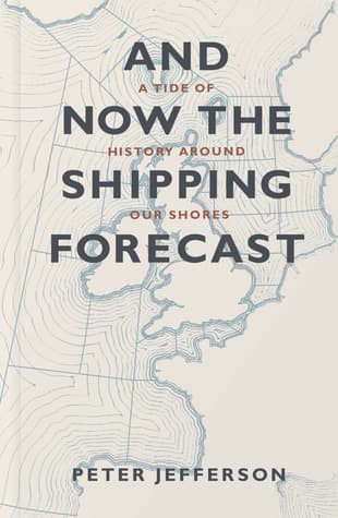 And Now The Shipping Forecast: A tide of history around our shores