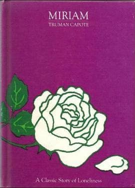 Miriam: A Classic Story of Loneliness