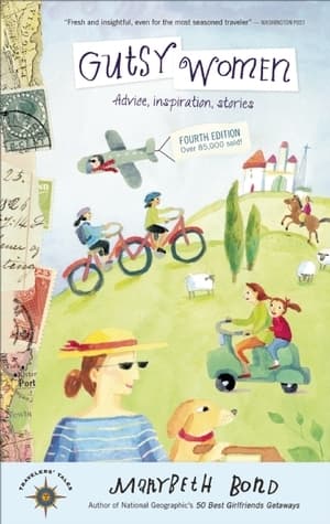 Gutsy Women: Stories, Advice, Inspiration
