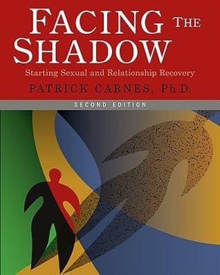 Facing the Shadow: Starting Sexual and Relationship Recovery