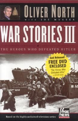 War Stories III: The Heroes Who Defeated Hitler