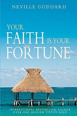 Your Faith is Your Fortune