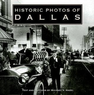 Historic Photos of Dallas