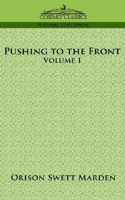 Pushing to the Front, Volume I