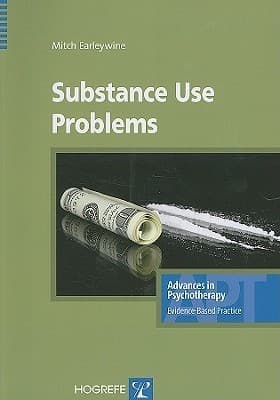 Substance Use Problems, Advances in Psychotherapy - Evidence-Based Practice