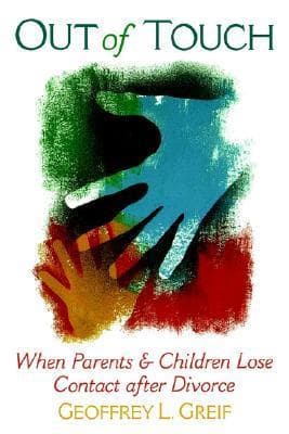 Out of Touch: When Parents and Children Lose Contact after Divorce