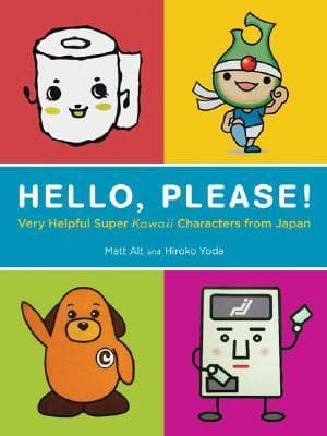 Hello, Please! Very Helpful Super Kawaii Characters from Japan