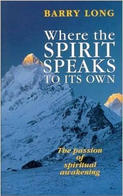 Where the Spirit Speaks to Its Own: The passion of spiritual awakening