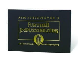 Further Impuzzibilities: Still More Strangely Self-Working Conjuring