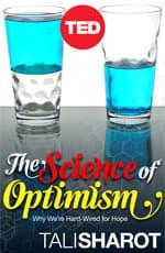 The Science of Optimism: Why We’re Hard-Wired for Hope