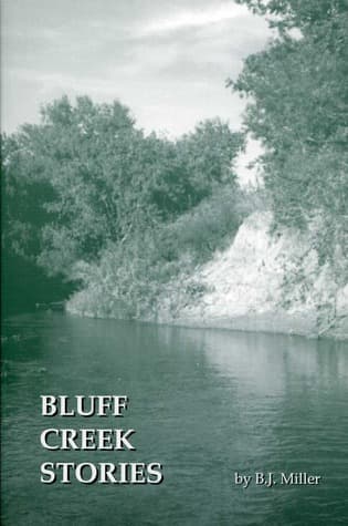 Bluff Creek Stories