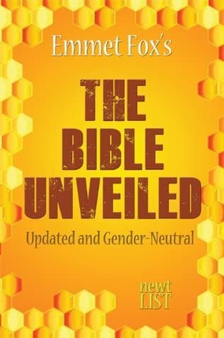 The Bible Unveiled: Updated and Gender-Neutral