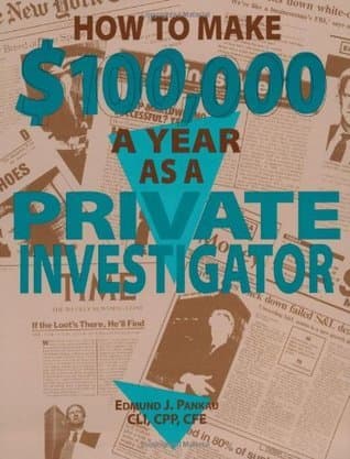 How to Make $100,000 a Year As a Private Investigator