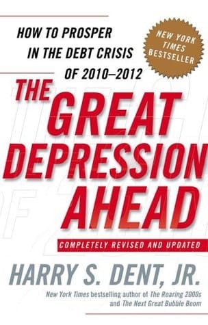 The Great Depression Ahead: How to Prosper in the Debt Crisis of 2010 - 2012