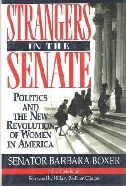 Strangers in the Senate: Politics and the New Revolution of Women in America