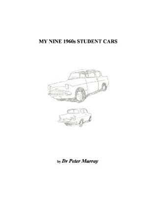 MY NINE 1960s STUDENT CARS
