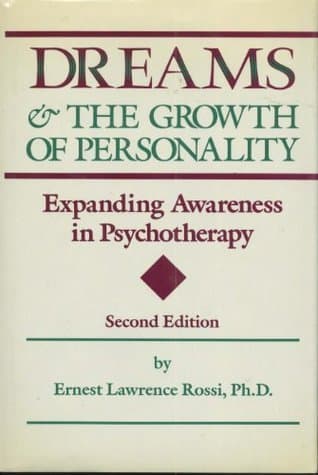 Dreams and the growth of personality : expanding awareness in psychotherapy