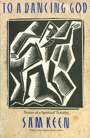 To a Dancing God: Notes of a Spiritual Traveler