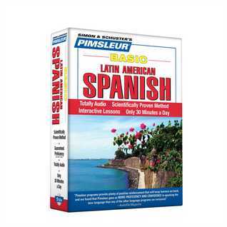 Pimsleur Spanish Basic Course - Level 1 Lessons 1-10 CD: Learn to Speak and Understand Basic Spanish with Pimsleur Language Programs