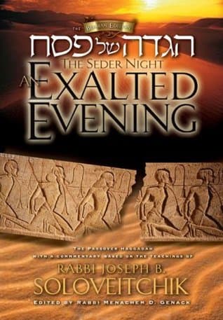 The Seder Night: An Exalted Evening