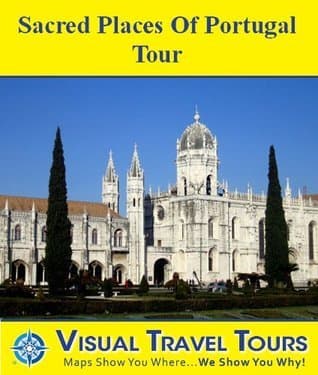 Sacred Places of Portugal Tour