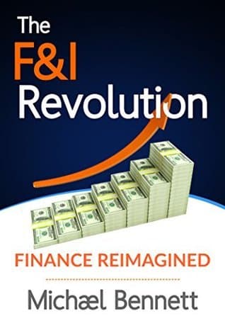 The F&I Revolution: Finance Reimagined