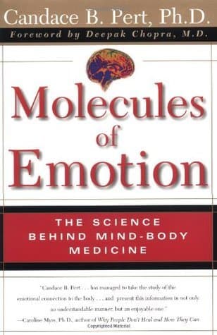 Molecules Of Emotion: The Science Behind Mind-Body Medicine