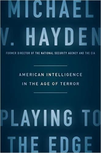 Playing to the Edge: American Intelligence in the Age of Terror