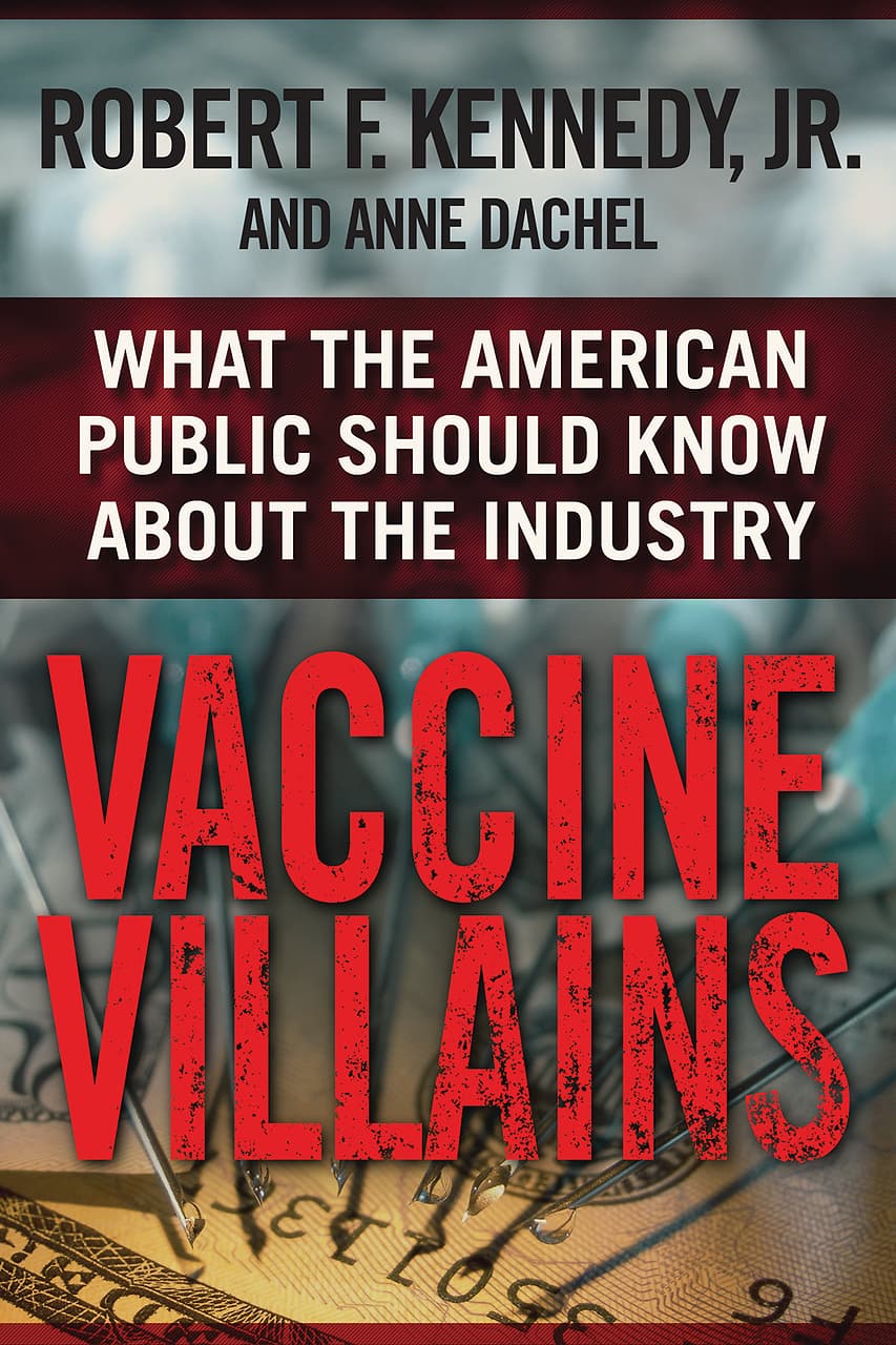 Vaccine Villains: What the American Public Should Know about the Industry