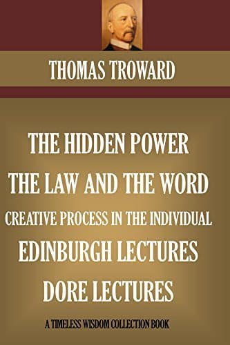 Five Book Collection: The Hidden Power, The Law And The Word, Edinburgh & Dore Lectures, The Creative Process In The Individual