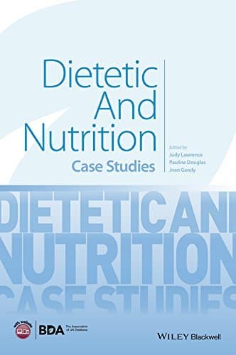 Dietetic and Nutrition: Case Studies