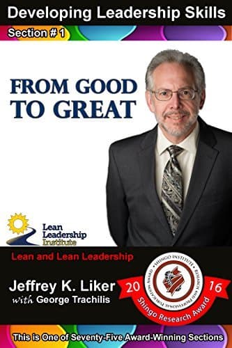 Developing Leadership Skills 01: From Good to Great