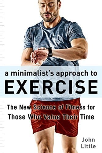 The Time-Saver's Workout: A Revolutionary New Fitness Plan that Dispels Myths and Optimizes Results