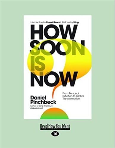How Soon is Now?: From Personal Initiation to Global Transformation